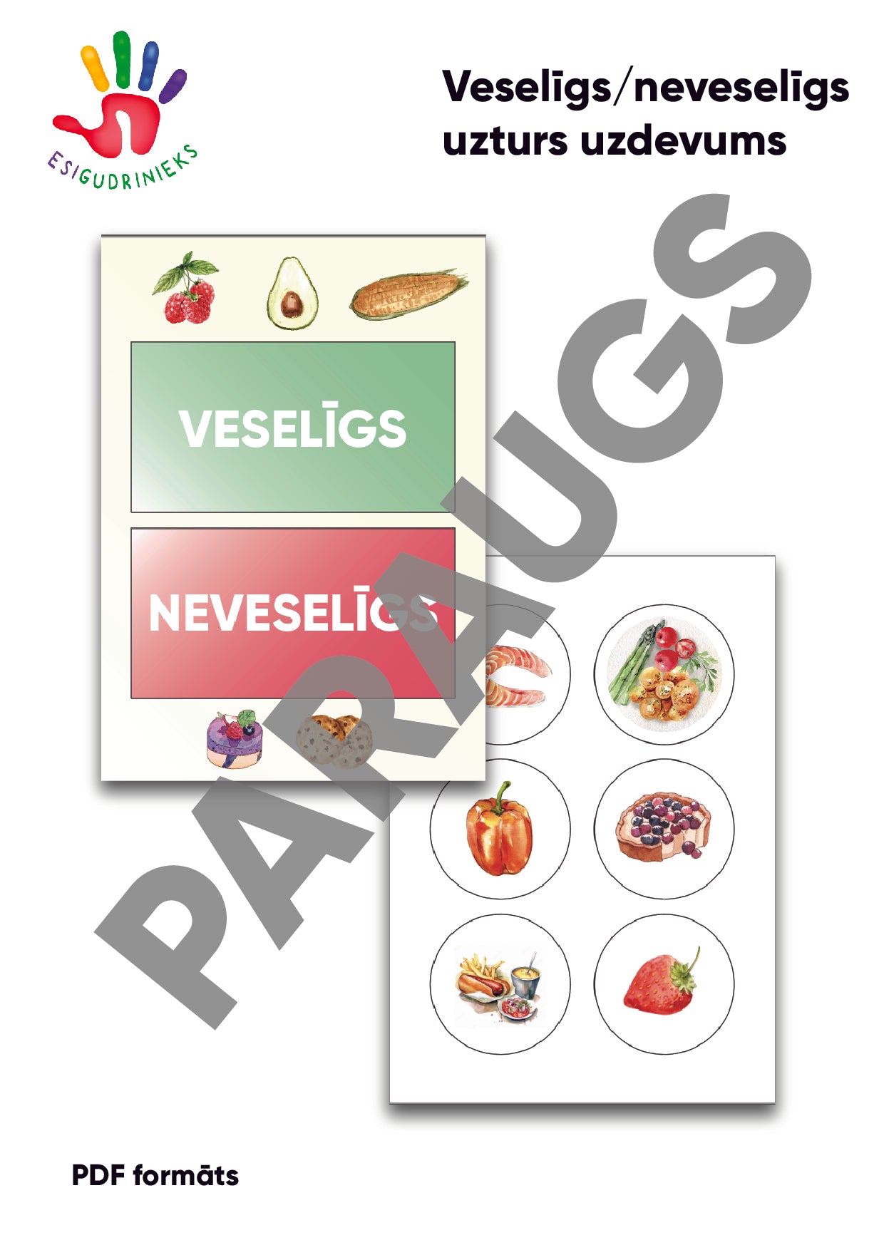 Veselīgi - neveselīgi