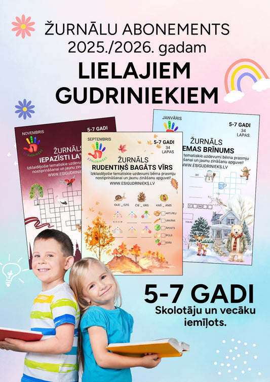 ŽURNĀLU ABONEMENTS 2025./2026. gadam LIELAJIEM GUDRINIEKIEM